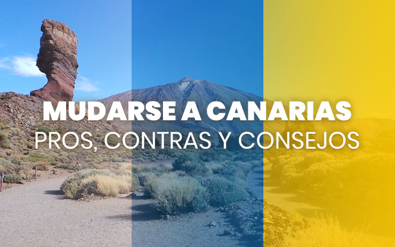 Mudarse a Canarias: pros, contras y consejos prácticos - El Coleccionista de Instantes Fotografía & Video para Flickr.com