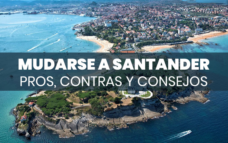 Mudarse a Santander: pros, contras y consejos prácticos