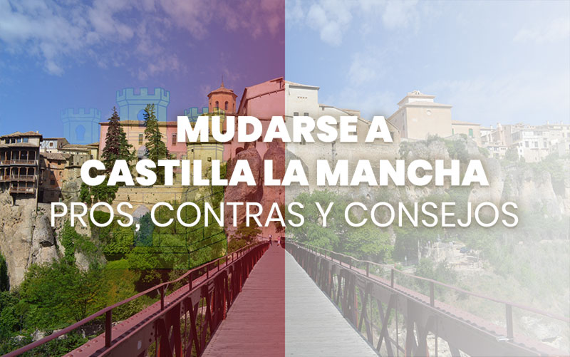 Mudarse a Castilla-La Mancha