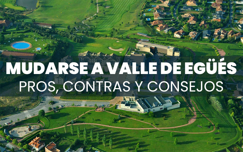 Mudarse a Valle de Egüés: pros, contras y consejos prácticos - www.valledeegues.com