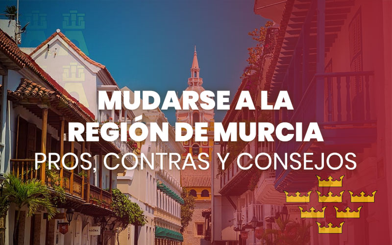 Mudarse a la Región de Murcia